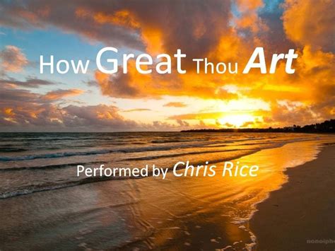 chris rice how great thou art on the power of storytelling in literature