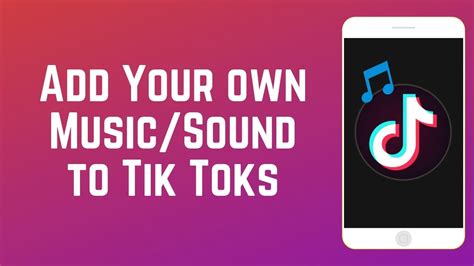 how to add your own music to tiktok video and why it's important to understand the copyright implications